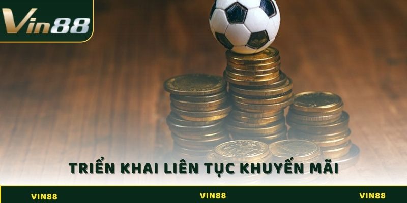 VIN88 liên tục triển khai khuyến mãi hấp dẫn